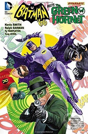 Kniha: Batman '66 Meets the Green Hornet (Kevin Smith). DC Comics, 2015 Kniha: Batman '66 Meets the Green Hornet (Kevin Smith). DC Comics, 2015