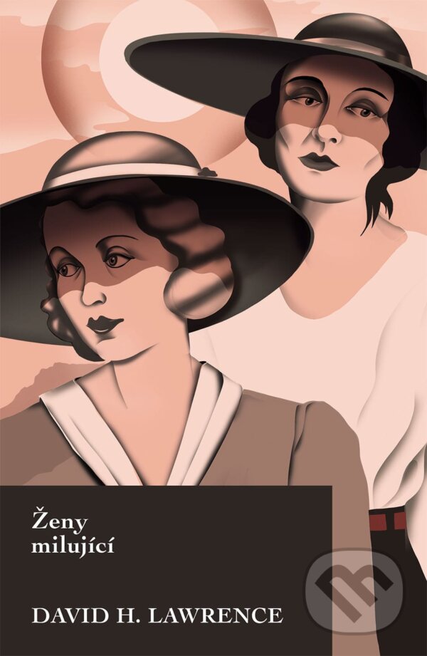 Kniha: Ženy milující (David H. Lawrence). Slovart CZ, 2019 Kniha: Ženy milující (David H. Lawrence). Slovart CZ, 2019