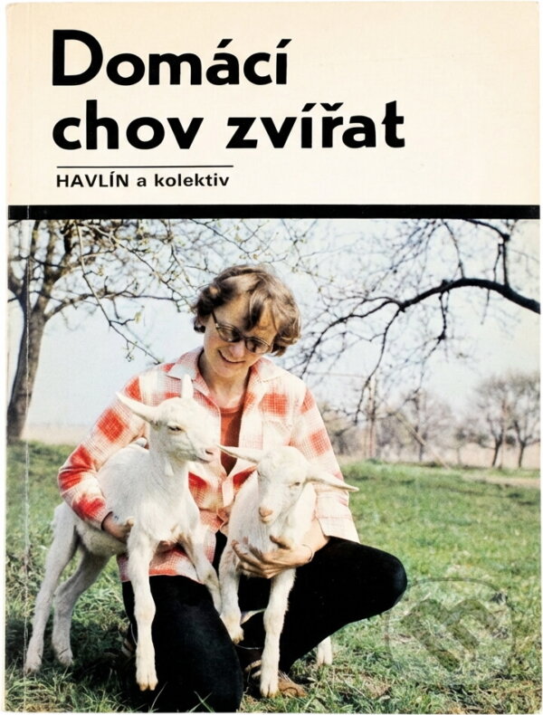 Kniha: Domácí chov zvířat (Jiří Havlín). , 1983 Kniha: Domácí chov zvířat (Jiří Havlín). , 1983
