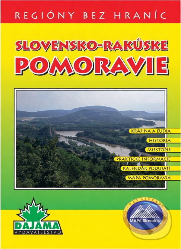 Kniha: Slovensko-rakúske Pomoravie (Daniel Kollár, Jana Ovečková a Mária Ovečková). DAJAMA, 1996 Kniha: Slovensko-rakúske Pomoravie (Daniel Kollár, Jana Ovečková a Mária Ovečková). DAJAMA, 1996