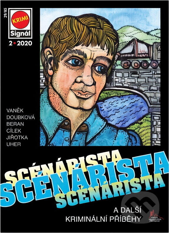 Kniha: Scénárista : a další kriminální příběhy (Antonín Jirotka, František Uher, Hana Doubková, Jan J. Vaněk, Ladislav Beran a Roman Cílek). Pražská vydavatelská společnost, 2020 Kniha: Scénárista : a další kriminální příběhy (Antonín Jirotka, František Uher, Hana Doubková, Jan J. Vaněk, Ladislav Beran a Roman Cílek). Pražská vydavatelská společnost, 2020