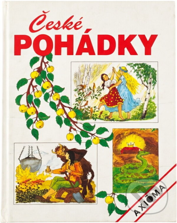 Kniha: České pohádky (Axióma). Axióma, 1999 Kniha: České pohádky (Axióma). Axióma, 1999