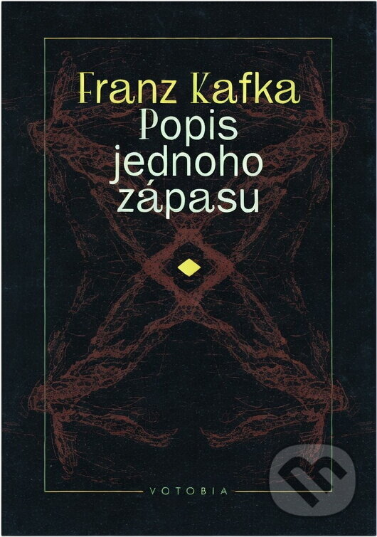 Kniha: Popis jednoho zápasu (Franz Kafka). , 1968 Kniha: Popis jednoho zápasu (Franz Kafka). , 1968