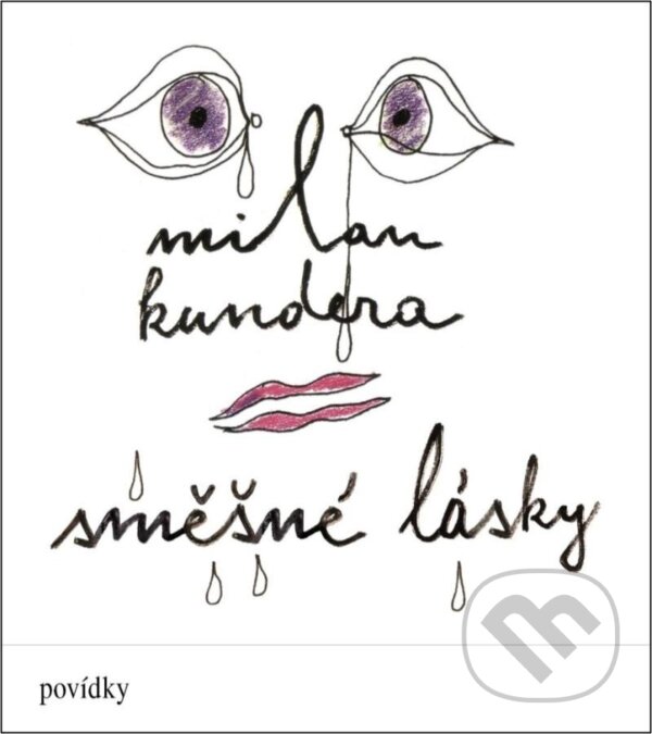 Audiokniha: Směšné lásky (Milan Kundera). Supraphon, 2023 Audiokniha: Směšné lásky (Milan Kundera). Supraphon, 2023