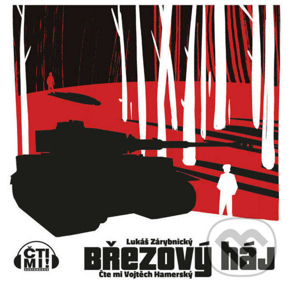 Audiokniha: Březový háj (Lukáš Zárybnický). Čti mi!, 2023 Audiokniha: Březový háj (Lukáš Zárybnický). Čti mi!, 2023