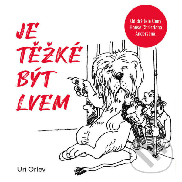 Audiokniha: Je těžké být lvem (Uri Orlev). Tympanum, 2023 Audiokniha: Je těžké být lvem (Uri Orlev). Tympanum, 2023