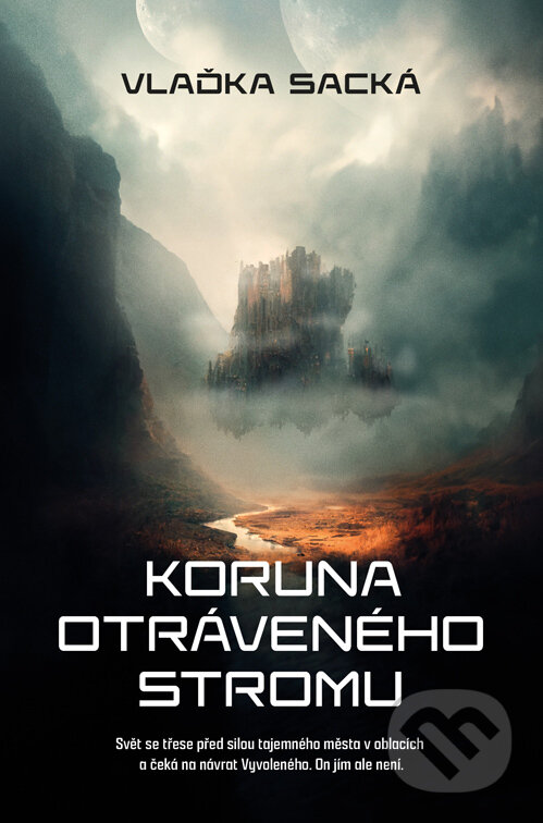 E-kniha: Koruna otráveného stromu (Vlaďka Sacká). Fobos, 2023 E-kniha: Koruna otráveného stromu (Vlaďka Sacká). Fobos, 2023