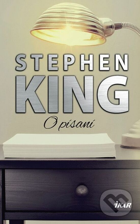 Kniha: O písaní (Stephen King). Ikar, 2018 Kniha: O písaní (Stephen King). Ikar, 2018