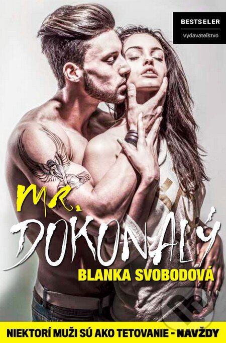 Kniha: Mr. Dokonalý (Blanka Svobodová). BESTSELLER, 2015 Kniha: Mr. Dokonalý (Blanka Svobodová). BESTSELLER, 2015