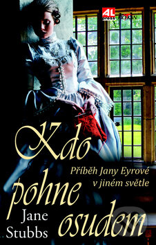 Kniha: Kdo pohne osudem (Jane Stubbs). Alpress, 2016 Kniha: Kdo pohne osudem (Jane Stubbs). Alpress, 2016