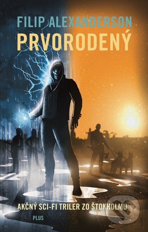 Kniha: Prvorodený (Filip Alexanderson). Plus, 2015 Kniha: Prvorodený (Filip Alexanderson). Plus, 2015