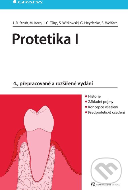 Kniha: Protetika I. (Autorský kolektiv). Grada, 2015 Kniha: Protetika I. (Autorský kolektiv). Grada, 2015