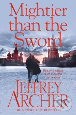 Kniha: Mightier Than the Sword (Jeffrey Archer). Pan Macmillan, 2015 Kniha: Mightier Than the Sword (Jeffrey Archer). Pan Macmillan, 2015