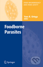 Kniha: Foodborne Parasites (Yanes R. Ortega). Springer Verlag, 2006 Kniha: Foodborne Parasites (Yanes R. Ortega). Springer Verlag, 2006