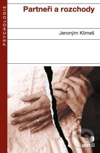 Kniha: Partneři a rozchody (Jeroným Klimeš). Portál, 2015 Kniha: Partneři a rozchody (Jeroným Klimeš). Portál, 2015