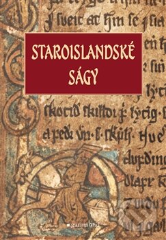 Kniha: Staroislandské ságy (Garamond). Garamond, 2015 Kniha: Staroislandské ságy (Garamond). Garamond, 2015