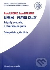 Kniha: Rímsko-právne kauzy (Ivan Haramia a Pavol Judiak). Vysoká škola Danubius, 2010 Kniha: Rímsko-právne kauzy (Ivan Haramia a Pavol Judiak). Vysoká škola Danubius, 2010