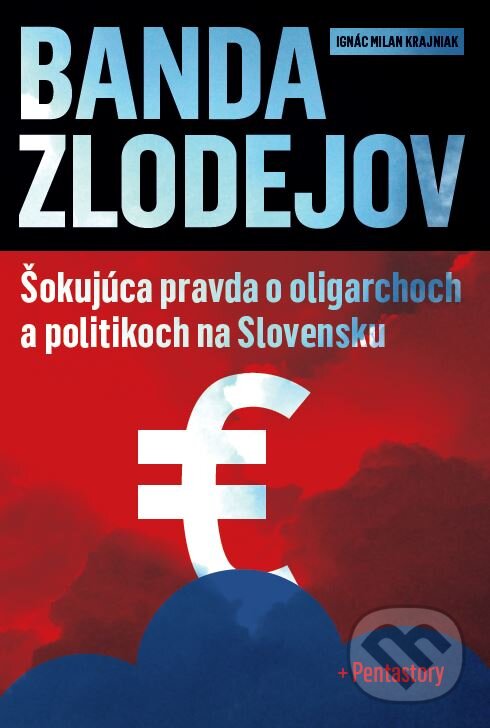 Kniha: Banda zlodejov (Milan Krajniak). Kniha do ucha, 2015 Kniha: Banda zlodejov (Milan Krajniak). Kniha do ucha, 2015