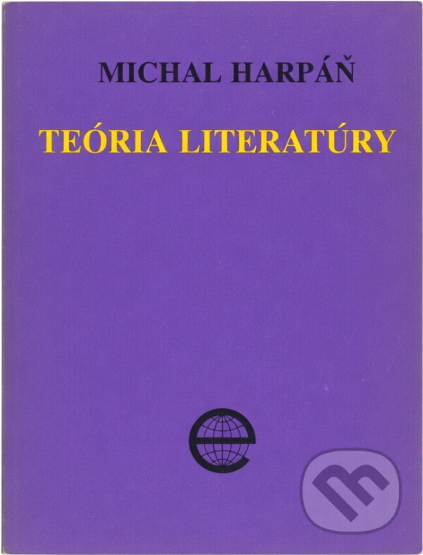 Kniha: Teória literatúry (Michal Harpáň). ESA, 1994 Kniha: Teória literatúry (Michal Harpáň). ESA, 1994