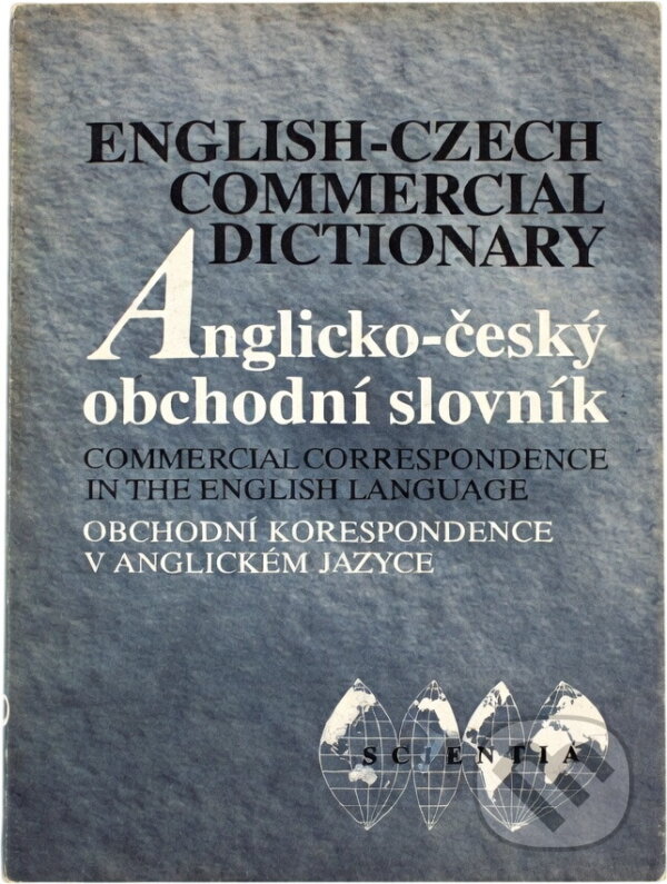 Kniha: Anglicko-český obchodní slovník s přílohou Anglicko-české obchodní korespondence (Dagmar Dvořáková). Scientia, 1991 Kniha: Anglicko-český obchodní slovník s přílohou Anglicko-české obchodní korespondence (Dagmar Dvořáková). Scientia, 1991