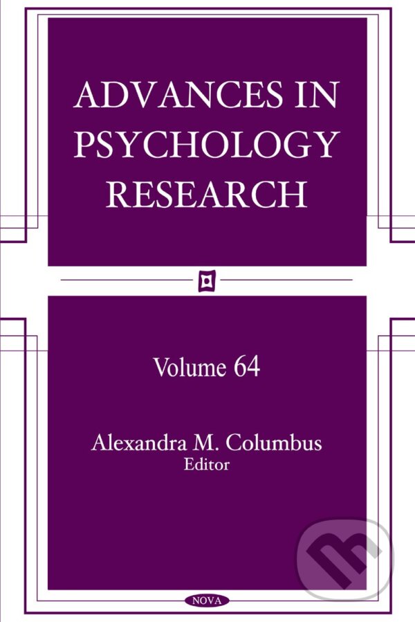 Kniha: Advances in Psychology Research (Alexandra M. Columbus). Nova Science, 2010 Kniha: Advances in Psychology Research (Alexandra M. Columbus). Nova Science, 2010