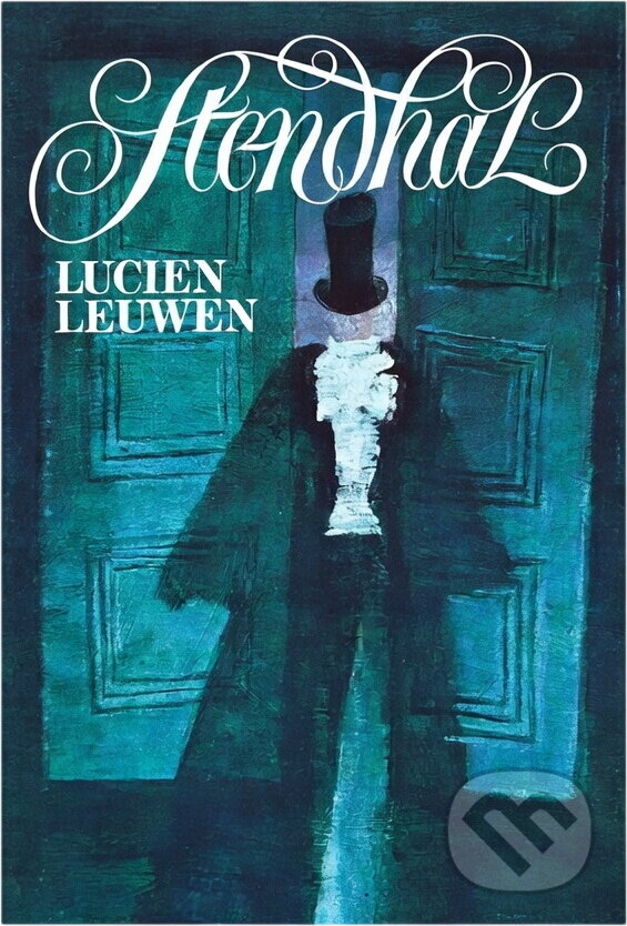 Kniha: Lucien Leuwen (Stendhal). Svoboda, 1988 Kniha: Lucien Leuwen (Stendhal). Svoboda, 1988