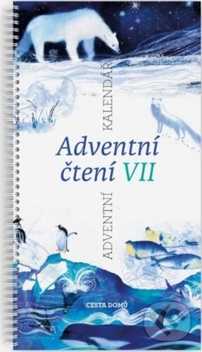 Kniha: Adventní čtení VII (Cesta domů). Cesta domů, 2023 Kniha: Adventní čtení VII (Cesta domů). Cesta domů, 2023
