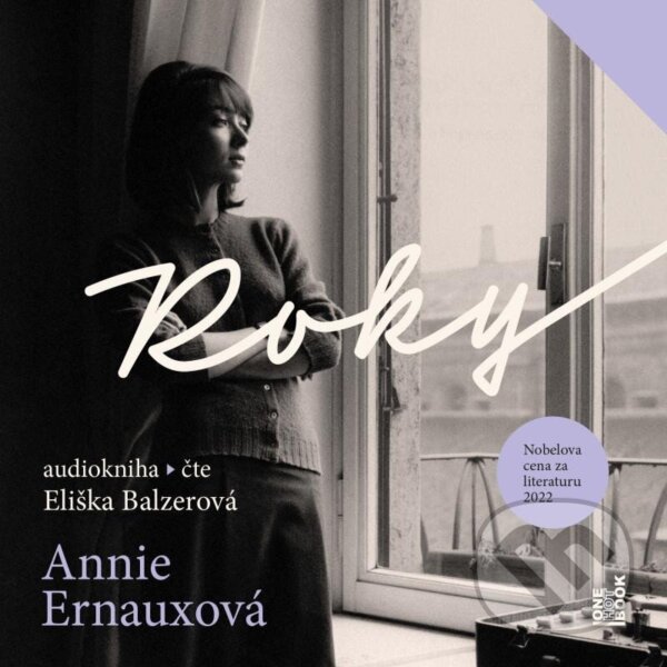 Audiokniha: Roky (Annie Ernaux). OneHotBook, 2023 Audiokniha: Roky (Annie Ernaux). OneHotBook, 2023