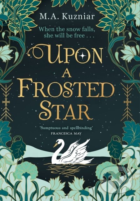Kniha: Upon a Frosted Star (M.A. Kuzniar). HQ, 2023 Kniha: Upon a Frosted Star (M.A. Kuzniar). HQ, 2023