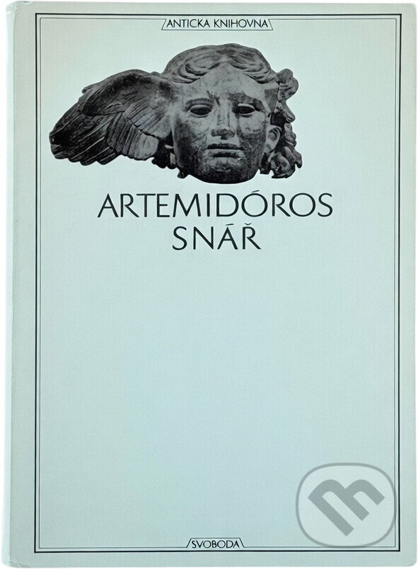 Kniha: Snář (Artemidóros). Svoboda, 1974 Kniha: Snář (Artemidóros). Svoboda, 1974