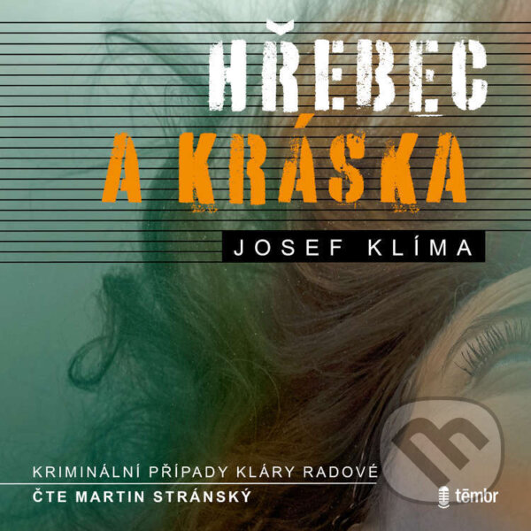 Audiokniha: Hřebec a Kráska (Josef Klíma). Témbr, 2023 Audiokniha: Hřebec a Kráska (Josef Klíma). Témbr, 2023