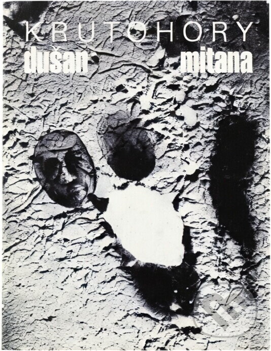 Kniha: Krutohory (Dušan Mitana). , 1991 Kniha: Krutohory (Dušan Mitana). , 1991