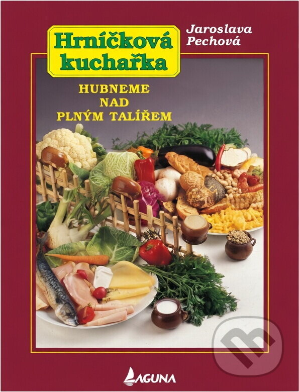 Kniha: Hrníčková kuchařka (Jaroslava Pechová). LAGUNA, 1995 Kniha: Hrníčková kuchařka (Jaroslava Pechová). LAGUNA, 1995