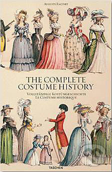 Kniha: The Complete Costume History (Françoise Tétart-Vittu). Taschen, 2005 Kniha: The Complete Costume History (Françoise Tétart-Vittu). Taschen, 2005
