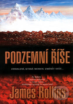 Kniha: Podzemní říše (James Rollins). BB/art, 2007 Kniha: Podzemní říše (James Rollins). BB/art, 2007