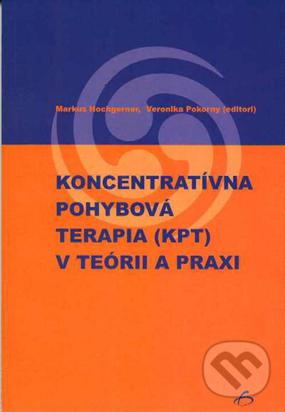 Kniha: Koncentratívna pohybová terapia v teórii a praxi (Markus Hochgerner). Vydavateľstvo F, 2003 Kniha: Koncentratívna pohybová terapia v teórii a praxi (Markus Hochgerner). Vydavateľstvo F, 2003