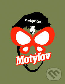 Kniha: Motýľov (Vlado Janček). L.C.A., 2005 Kniha: Motýľov (Vlado Janček). L.C.A., 2005
