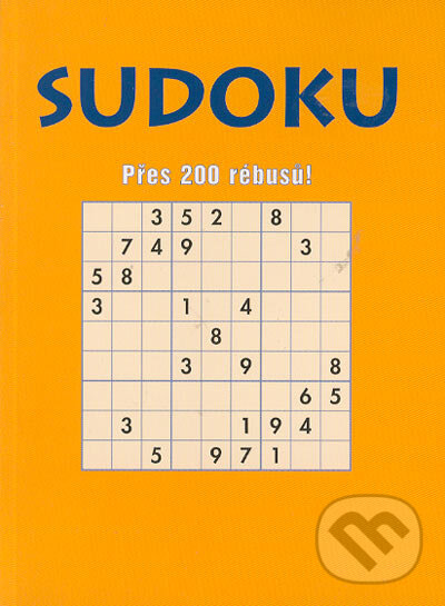 Kniha: Sudoku (Pete Sinden). Academia, 2005 Kniha: Sudoku (Pete Sinden). Academia, 2005
