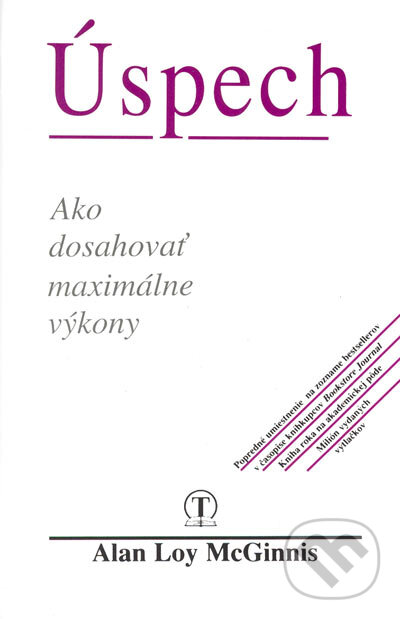 Kniha: Úspech (Alan Loy McGinnis). Tranoscius, 1996 Kniha: Úspech (Alan Loy McGinnis). Tranoscius, 1996
