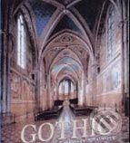 Kniha: Gothic: Architecture, Sculpture, Painting (Könemann). Könemann, 2005 Kniha: Gothic: Architecture, Sculpture, Painting (Könemann). Könemann, 2005