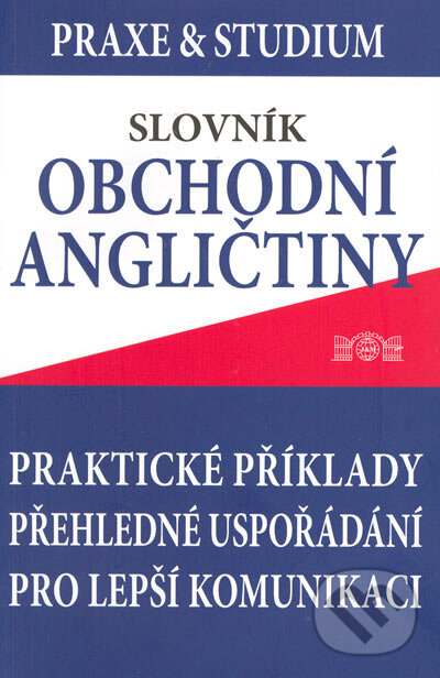 Kniha: Slovník obchodní angličtiny (Jan Měšťan). J&M Písek, 2005 Kniha: Slovník obchodní angličtiny (Jan Měšťan). J&M Písek, 2005