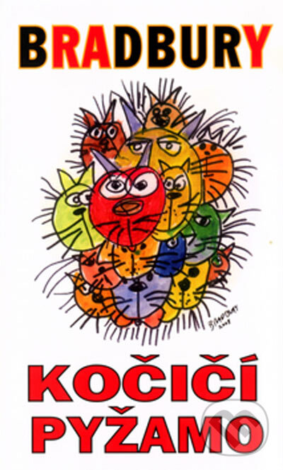 Kniha: Kočičí pyžamo (Ray Bradbury). Baronet, 2005 Kniha: Kočičí pyžamo (Ray Bradbury). Baronet, 2005