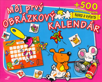 Kniha: Môj prvý obrázkový kalendár (Vakát). Vakát, 2005 Kniha: Môj prvý obrázkový kalendár (Vakát). Vakát, 2005