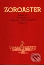 Kniha: Zoroaster (Efezus). Efezus, 1995 Kniha: Zoroaster (Efezus). Efezus, 1995
