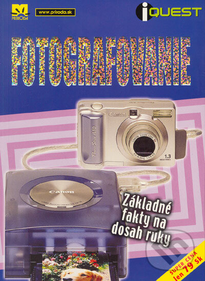 Kniha: Fotografovanie (Príroda). Príroda, 2005 Kniha: Fotografovanie (Príroda). Príroda, 2005