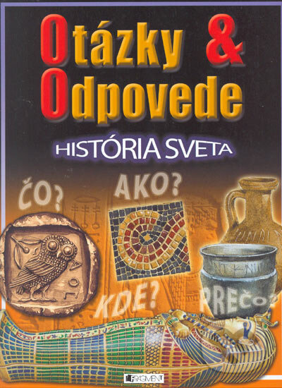 Kniha: História sveta - otázky a odpovede (Brian Williams). Fragment, 2005 Kniha: História sveta - otázky a odpovede (Brian Williams). Fragment, 2005
