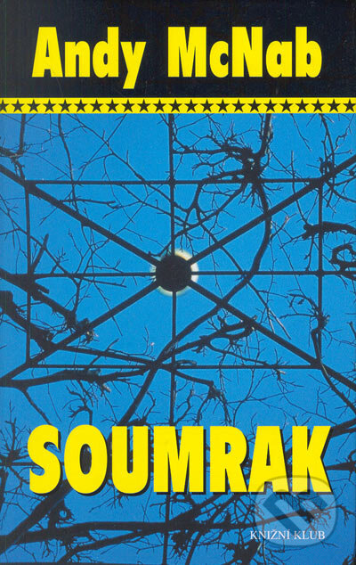 Kniha: Soumrak (Andy McNab). Knižní klub, 2005 Kniha: Soumrak (Andy McNab). Knižní klub, 2005
