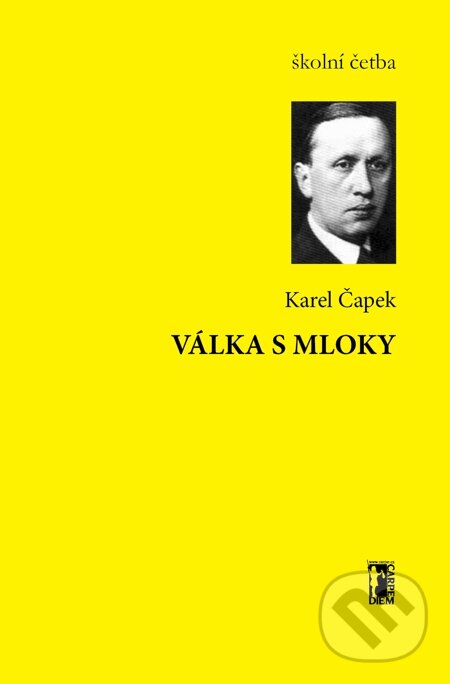 E-kniha: Válka s Mloky (Karel Čapek). Carpe diem E-kniha: Válka s Mloky (Karel Čapek). Carpe diem