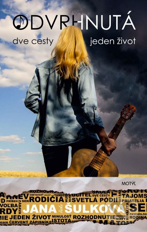 Kniha: Odvrhnutá (Jana Šulková). Motýľ, 2015 Kniha: Odvrhnutá (Jana Šulková). Motýľ, 2015