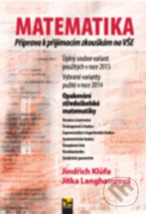 Kniha: Matematika (Jindřich Klůfa a Jitka Langhamrová). Ekopress, 2015 Kniha: Matematika (Jindřich Klůfa a Jitka Langhamrová). Ekopress, 2015